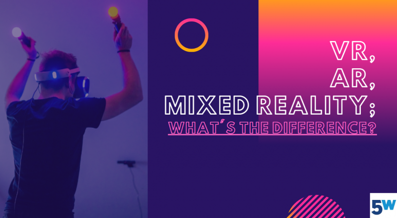 VR vs AR vs Mixed Reality