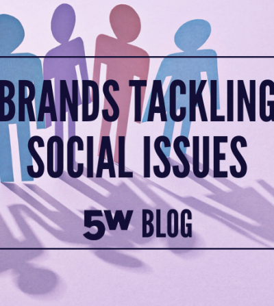 Brands Tackling Social Issues