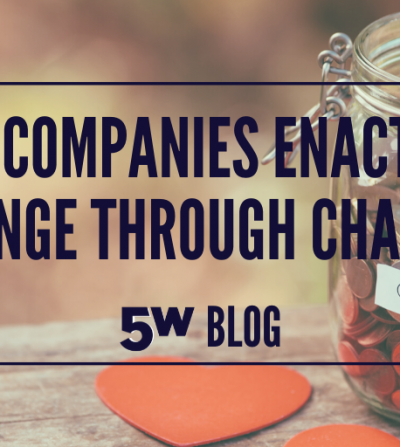 Five Companies Enacting Change through Charity